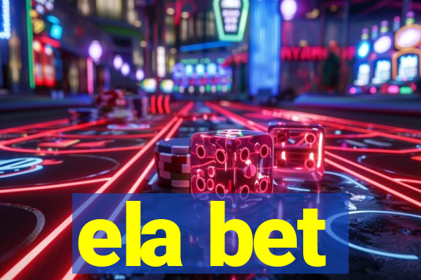 ela bet